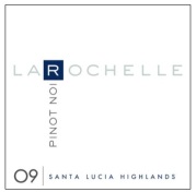 La Rochelle 2009 Santa Lucia Highlands Pinot Noir
